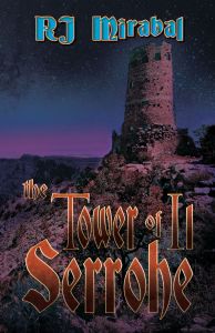 RJ Mirabal The Tower of Il Serrohe NEW FRONT cover Nov 2015